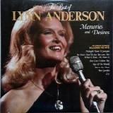 Lynn Anderson - Memories And Desires (The Best Of Lynn Anderson)