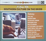 Southern Culture On The Skids - At Home With Southern Culture On The Skids