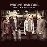 Imagine Dragons - Imagine Dragons (Live London Sessions)