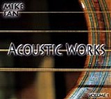 Ian, Mike - Acoustic Works Volume 1