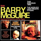 Barry McGuire - This Precious Time / The World's Last Private Citizen