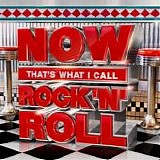 Various artists - Now That's What I Call: Rock And Roll