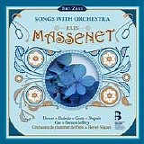 Hervé Niquet - Massenet: Songs with Orchestra