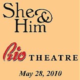 She & Him - 2010-05-28 - Rio Theatre, Santa Cruz, CA