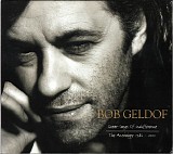 Bob Geldof - Great Songs Of Indifference The Anthology 1986-2001