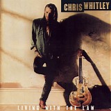 Chris Whitley - Living With The Law