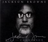 Browne, Jackson - Time The Conqueror