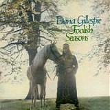 Gillespie, Dana - Foolish Seasons