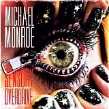 Michael Monroe - Sensory Overdrive (Deluxe Edition)