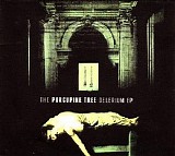 Porcupine Tree - The Delerium (EP)
