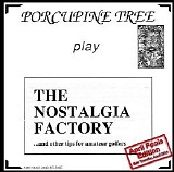 Porcupine Tree - The Nostalgia Factory (Fan RM Cassette Album) CD1