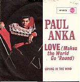 Paul Anka - Love (Makes The World Go Round) (Single)
