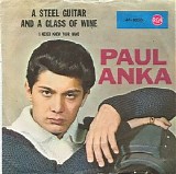 Paul Anka - A Steel Guitar And A Glass Of Wine (Single)