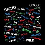 Goose - Bring It On (Remixes)