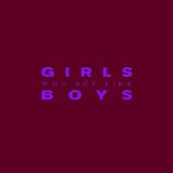 Goose - Girls Who Act Like Boys (Single)