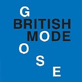 Goose - British Mode (Single)
