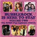 Various artists - Bubblerock Is Here To Stay: Volume 2