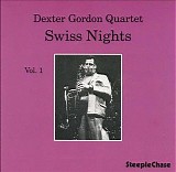 Dexter Gordon Quartet - Swiss Nights, Vol. 1