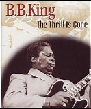 B.B. King - The Thrill Is Gone : Live