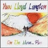 Lloyd-Langton, Huw - On The Move...Plus  (Remastered, Reissue)