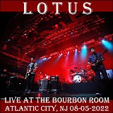 Lotus - Live at the Bourbon Room, Atlantic City NJ 08-05-22