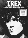 T. Rex - Dandy In The Underworld [Deluxe Edition]