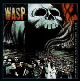 W.A.S.P. - The Headless Children [Remastered]