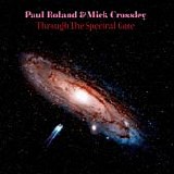 Roland, Paul & Mick Crossley - Through The Spectral Gate