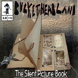 Bucketheadland - The Silent Picture Book