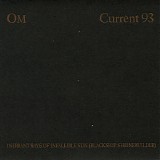 Om / Current 93 - Inerrant Rays Of Infallible Sun (Blackship Shrinebuilder)