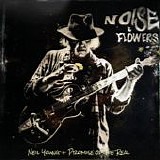 Young, Neil - Noise And Flowers