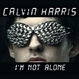 Calvin Harris - I'm Not Alone (EP)