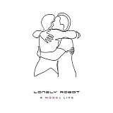 Lonely Robot - A Model Life (Limited Edition)