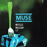 Muse - Muscle Museum EP (Limited Edition)