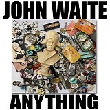 John Waite - Anything (EP)