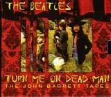 The Beatles - Turn Me On Dead Man