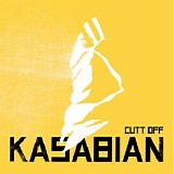 Kasabian - Cutt Off (CD Maxi-Single) CD1