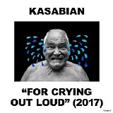 Kasabian - For Crying Out Loud (Deluxe Edition) CD1