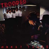 Trooper - Money Talks