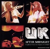 UK - After Midnight (Live At Long Beach Arena, Los Angeles, California)