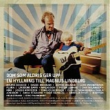 Various artists - Dom som aldrig ger upp: En hyllning till Magnus Lindberg