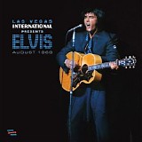 Elvis Presley - Las Vegas International Presents Elvis: August 1969