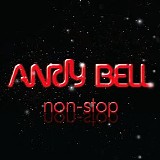 Andy Bell - Non-Stop