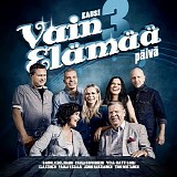 Various artists - Vain elÃ¤mÃ¤Ã¤: kausi 3: pÃ¤ivÃ¤