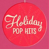 Various artists - Holiday Pop Hits