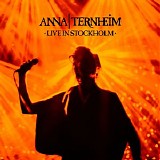 Anna Ternheim - Live In Stockholm