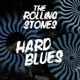The Rolling Stones - Hard Blues