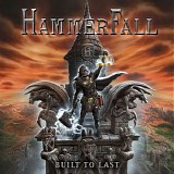Hammerfall - Built to Last