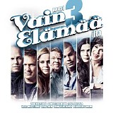 Various artists - Vain elÃ¤mÃ¤Ã¤: kausi 3: Ilta