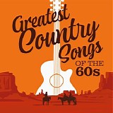 Various artists - Greatest Country Songs of the 60s